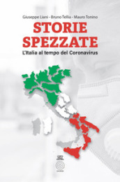 Storie spezzate. L Italia al tempo del coronavirus