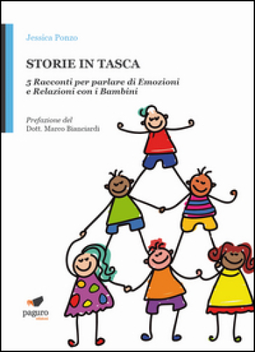 Storie in tasca. 5 Racconti per parlare di emozioni e relazioni con i bambini - Jessica Ponzo