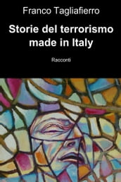 Storie del terrorismo made in Italy