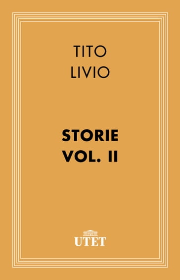 Storie/Vol. II - Tito Livio