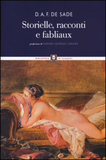 Storielle, racconti e fabliaux - Donatien Alphonse François de Sade