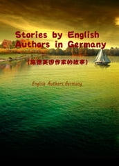 Stories by English Authors in Germany()