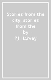 Stories from the city, stories from the