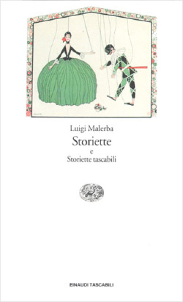 Storiette e storiette tascabili - Luigi Malerba