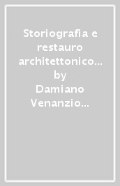 Storiografia e restauro architettonico in Abruzzo