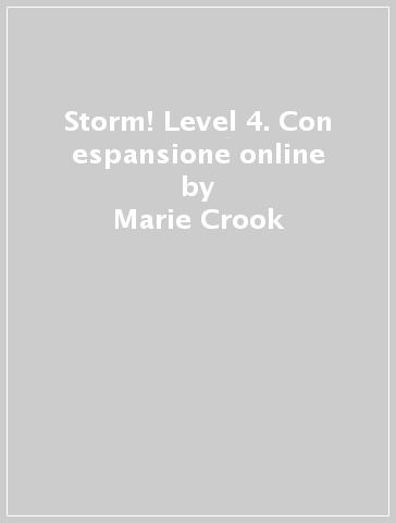 Storm! Level 4. Con espansione online - Marie Crook