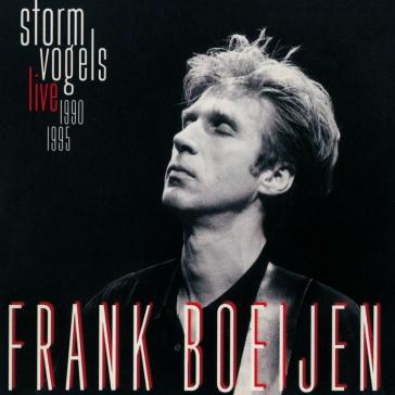 Stormvogels live '90-'95 - FRANK BOEIJEN
