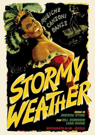 Stormy Weather (Restaurato In Hd) - Andrew L. Stone