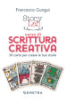 Story lab. Corso di scrittura creativa. 50 carte per creare le tue storie. Con 50 Carte