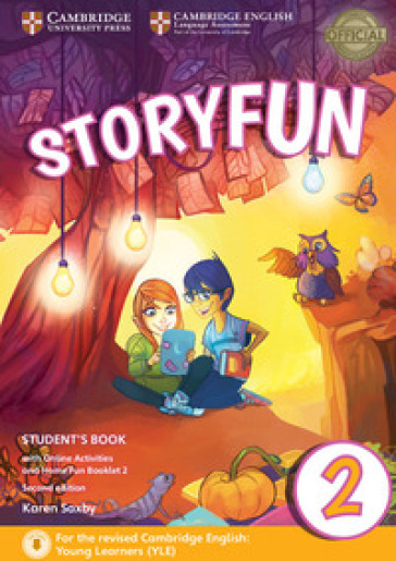 Storyfun for starters. Level 2. Student's book-Home fun booklet. Per la Scuola media. Con e-book. Con espansione online - Karen Saxby
