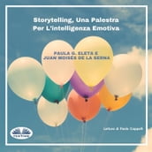 Storytelling, Una Palestra Per L intelligenza Emotiva
