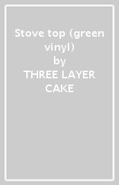 Stove top (green vinyl)