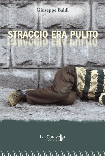 Straccio era pulito - Giuseppe Baldi