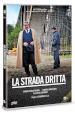 Strada Dritta (La) (2 Dvd)