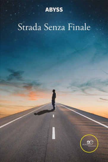 Strada senza finale - The Abyss