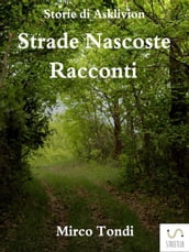 Strade Nascoste - Racconti