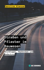 Straßen und Pflaster im Bauwesen