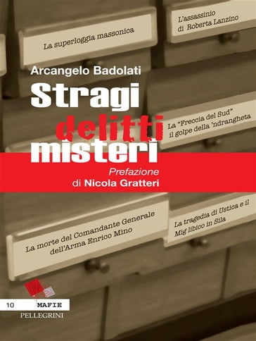 Stragi, delitti, misteri. - Arcangelo Badolati