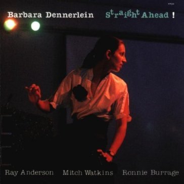 Straight ahead - Barbara Dennerlein