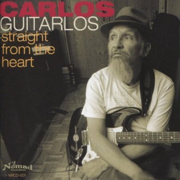 Straight from the heart - CARLOS GUITARLOS