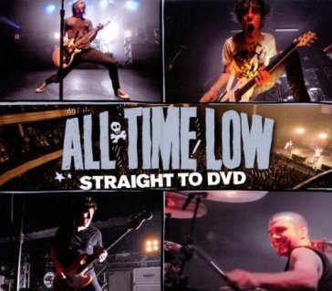 Straight to dvd - All Time Low