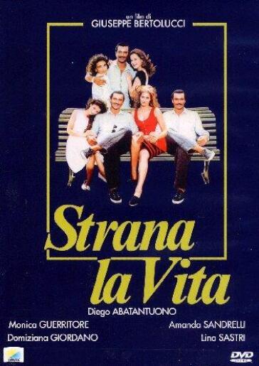 Strana La Vita - Giuseppe Bertolucci