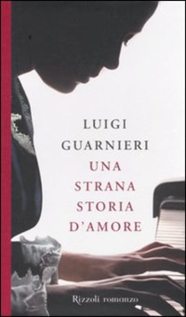 Strana storia d'amore (Una) - Luigi Guarnieri