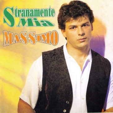 Stranamente mia - Massimo