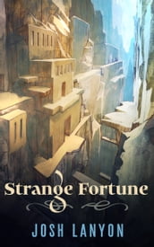 Strange Fortune