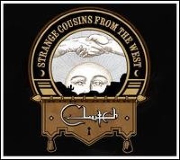 Strange cousins from the west - Clutch