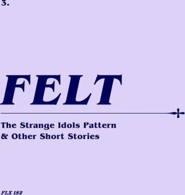 Strange idols pattern and other short st - Felt