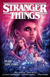 Stranger Things: Into the Fire (Graphic Novel)