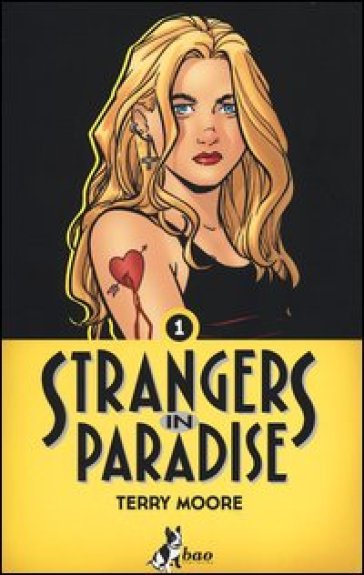 Strangers in paradise. 1. - Terry Moore