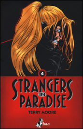 Strangers in paradise. 4.