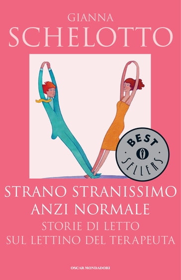 Strano, stranissimo, anzi normale - Gianna Schelotto