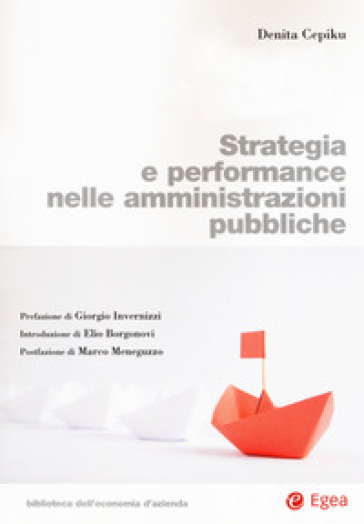 Strategia e performance nelle amministrazioni pubbliche - Denita Cepiku