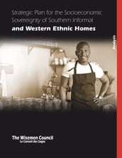 Strategic Plan for the Socioeconomic Sovereignty of Southern Informal and Western Ethnic Homes