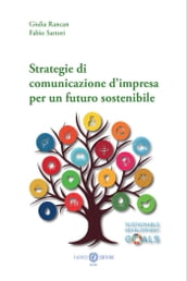 Strategie di comunicazione d impresa per un futuro sostenibile