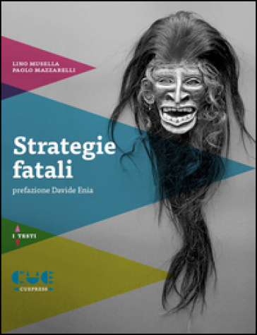 Strategie fatali - Lino Musella - Paolo Mazzarelli