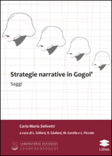 Strategie narrative in Gogol' - Carlo M. solivetti