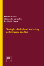 Strategie e politiche di marketing nelle imprese sportive