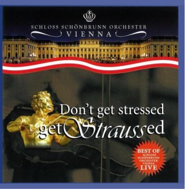 Strauss,j.: don't get.. - SCHLOSS SCHONBRUNN ORCHES