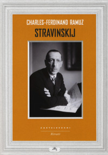 Stravinskij - Charles Ferdinand Ramuz