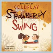 Strawberry Swing: A Children s Picture Book (LyricPop)