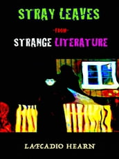 Stray Leaves From Strange Literature