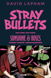 Stray bullets. 7: Sunshine & roses. Prima parte: Kretchmeyer