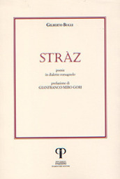 Stràz. Poesie in dialetto romagnolo