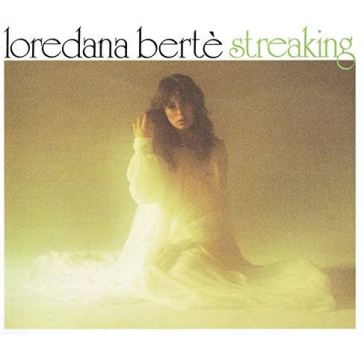 Streaking (remastered) - Loredana Bertè