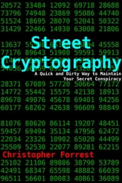 Street Cryptography