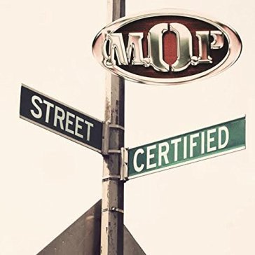 Street certified - M.O.P.